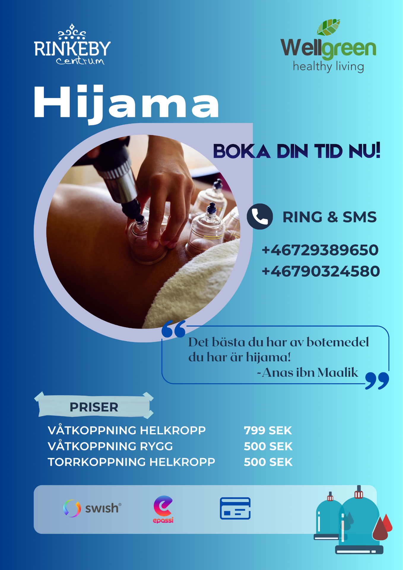 Hijama — boka din tid hos Wellgreen i Rinkeby Centrum. Ring +46729389650 eller +46790324580.